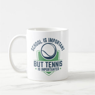Mug L'École Est Importante Mais Le Tennis Est Importan