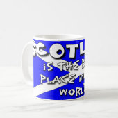 Mug L'Ecosse est le meilleur endroit au monde (Devant gauche)