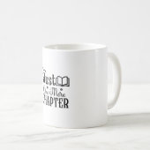 Mug Lecture Art Juste Un Autre Chapitre (Devant droit)