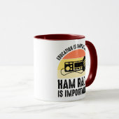 Mug L'éducation est importante - la radio jambon est i (Devant droit)