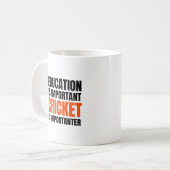 Mug L'éducation est importante Le cricket est importan (Devant gauche)