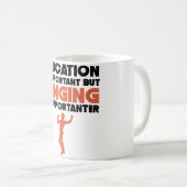 Mug L'éducation est importante mais le chant est (Devant droit)