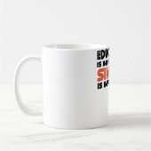 Mug L'éducation est importante mais le chant est (Gauche)