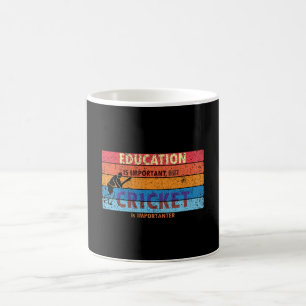 Mug L'éducation est importante, mais le cricket est im
