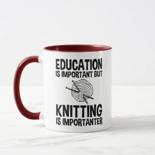 Mug L'Éducation Est Importante, Mais Le Tricot Est Imp