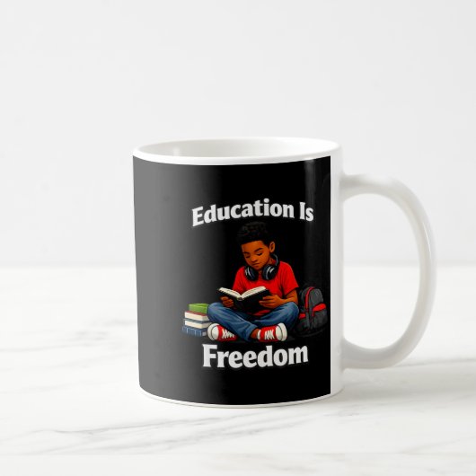 Mug L'éducation est la liberté de lire le design de l' (Droite)
