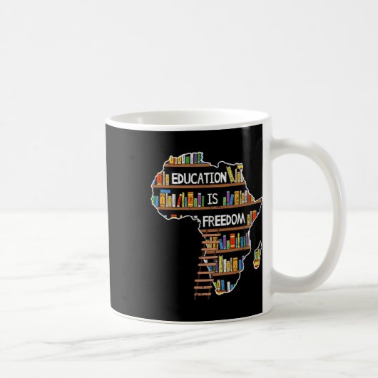 Mug L'éducation est la liberté Mois de l'histoire des (Droite)