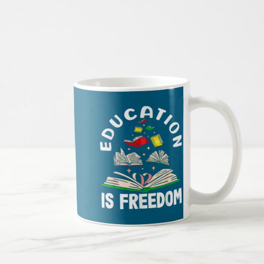 Mug L'éducation est la liberté mois de l'histoire des  (Droite)