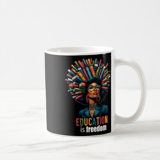 Mug L'éducation est la liberté Noir Histoire Mois Ense (Droite)