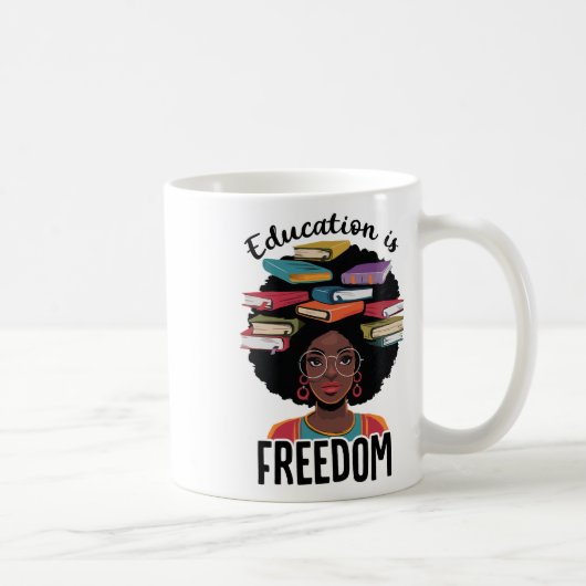 Mug L'éducation est la liberté Professeur Mois de l'hi (Droite)