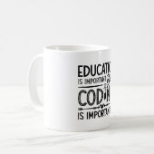 Mug L'éducation Médicale sur le codeur est important C (Devant gauche)