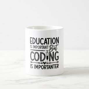 Mug L'éducation Médicale sur le codeur est important C