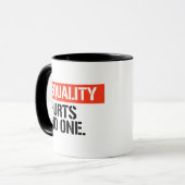 Mug L'égalité ne fait mal à personne (Devant gauche)