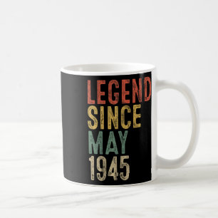 Mug Légende 1945 Cadeaux d'anniversaire 80 ans pour ho