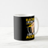 Mug L'Électricien Est Gentil Pour Moi Je Peux Le Faire (Devant droit)