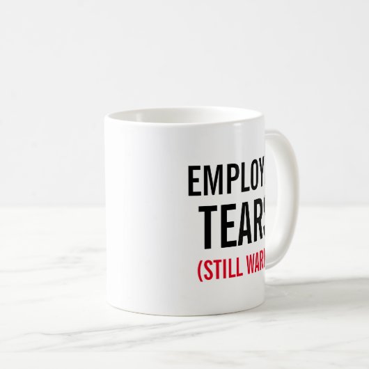 Mug L'employé déchire encore chaud (Devant droit)
