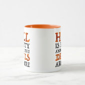Mug L'Enfer Est Vide Et Tous Les Diables Sont Là (Centre)