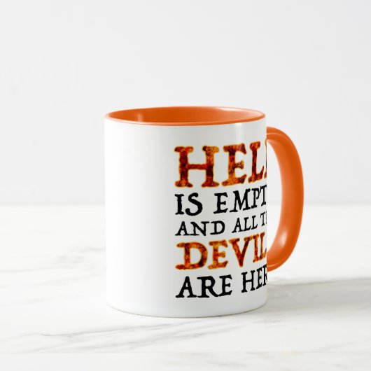 Mug L'Enfer Est Vide Et Tous Les Diables Sont Là (Devant droit)