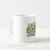 Mug L'Enseignant Est À L'Abri Pour Ne Jamais Retraité (Devant gauche)