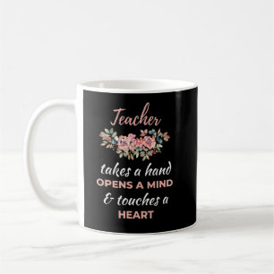 Mug L'Enseignant Prend Une Main Ouvre Un Esprit