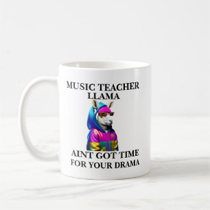 Mug L'Enseignante De Musique Llama Aint A Du Temps Pou