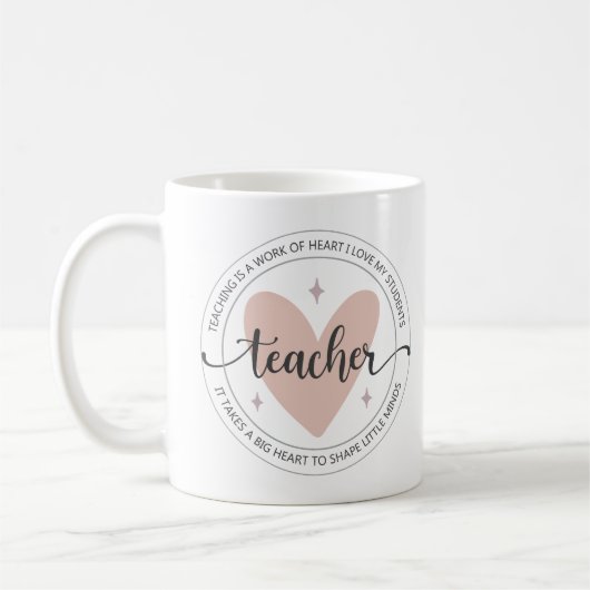 Mug L'enseignement est un travail de coeur (Gauche)