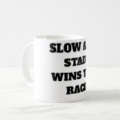 Mug Lent et stable gagne la course (Devant gauche)