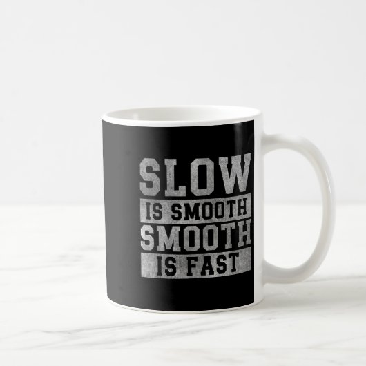 Mug L'entraînement lent est fluide, citation positive  (Droite)
