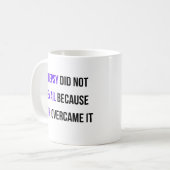 Mug L'épilepsie n'a pas prévalu (Devant gauche)