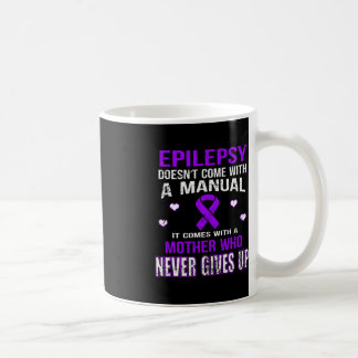 Mug L'Épilepsie Vient Avec Une Mère Qui Ne Se Lève Jam