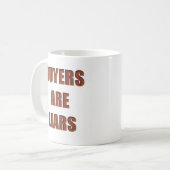 Mug Les acheteurs sont des menteurs (Devant gauche)