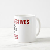 Mug Les adjectifs parlent plus fort que les verbes (Devant droit)