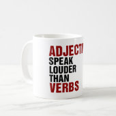 Mug Les adjectifs parlent plus fort que les verbes (Devant gauche)