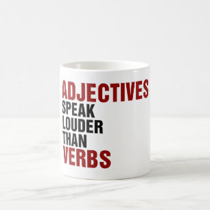 Mug Les adjectifs parlent plus fort que les verbes
