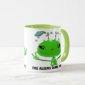 Mug Les Aliens M'Ont Amené (Devant droit)