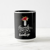 Mug Les amis ne disent jamais adieu (Centre)