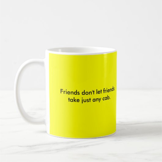 Mug Les amis ne laissent pas des amis (Gauche)