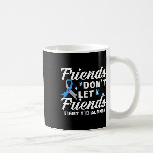 Mug Les amis ne laissent pas les amis combattre le dia (Droite)