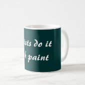 Mug Les artistes le font (Devant droit)
