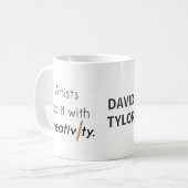 Mug Les artistes le font avec créativité (Devant gauche)