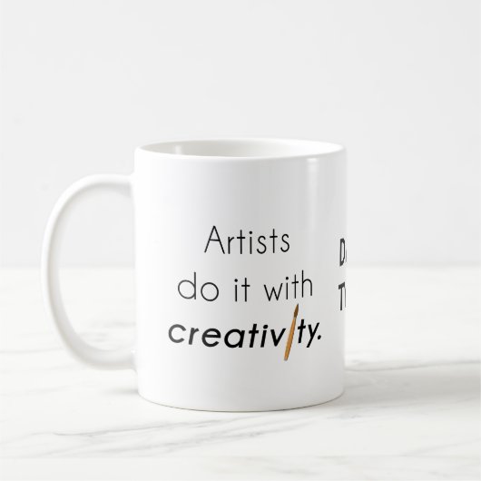Mug Les artistes le font avec créativité (Gauche)