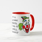 Mug Les arts clowns sentent amusant (Devant droit)
