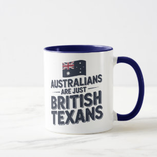 Mug Les Australiens Ne Sont Que Des Texans Britannique