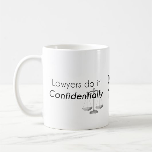 Mug Les avocats le font confidentiellement (Gauche)