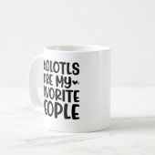 Mug Les Axolotls Sont Mes Gens Préférés (Devant gauche)
