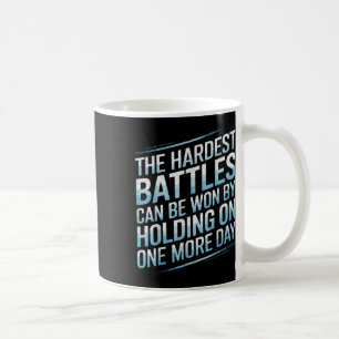 Mug Les Batailles Les Plus Dures Peuvent Être Gagnées