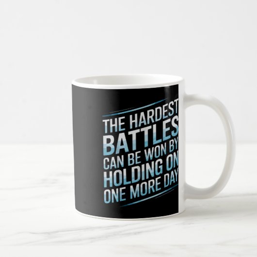 Mug Les Batailles Les Plus Dures Peuvent Être Gagnées (Droite)