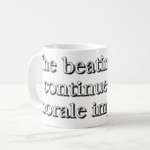 Mug "Les battements continueront jusqu'à ce que la (Devant gauche)