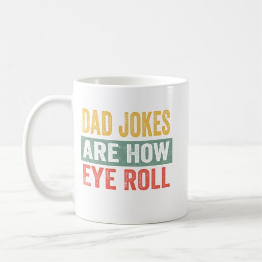 Mug Les Blagues De Papa Sont Comment Les Yeux Roulent (Gauche)
