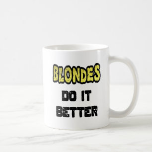 Mug Les Blondes font mieux de la pâte à café